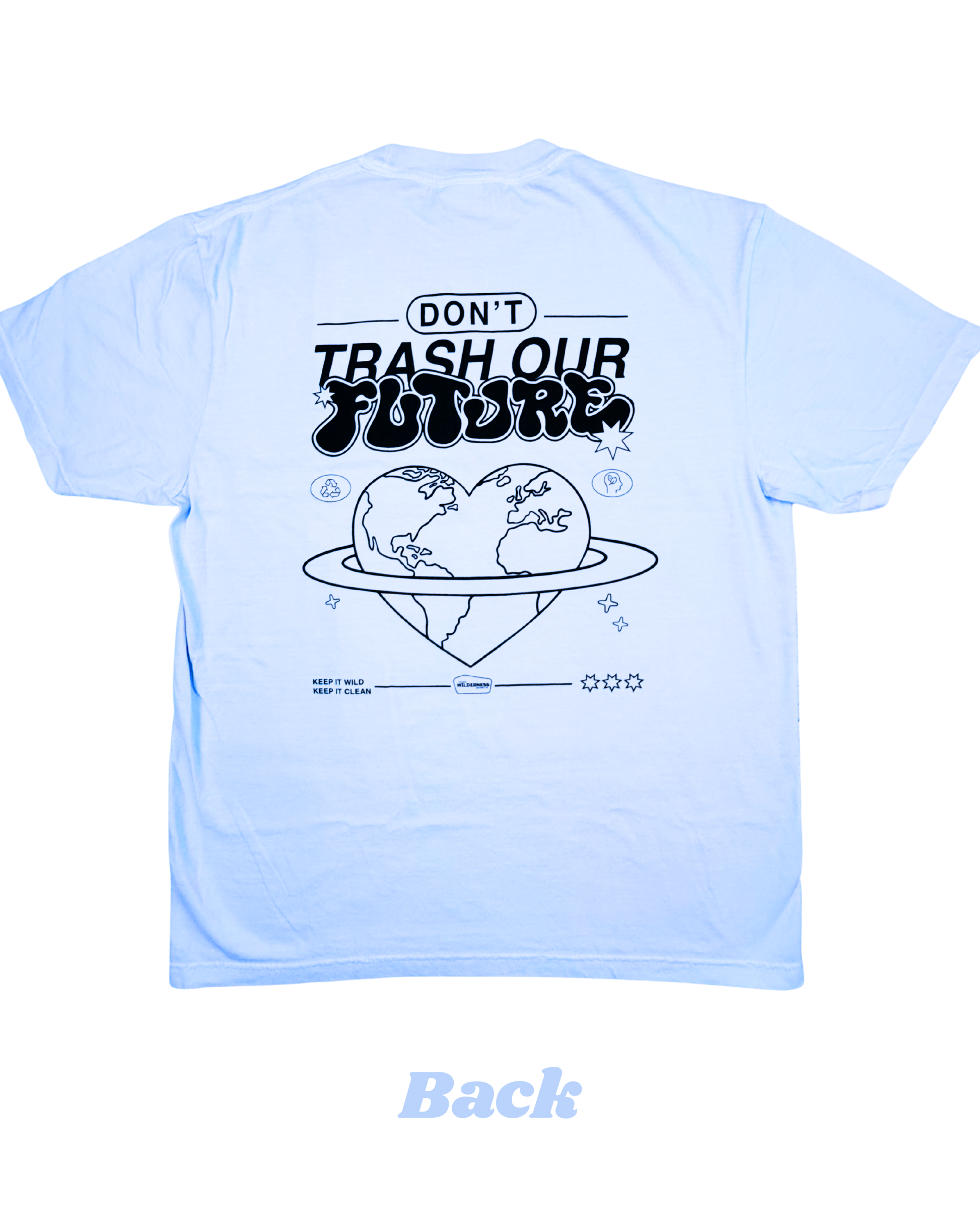 Don't Trash Our Future - Blue