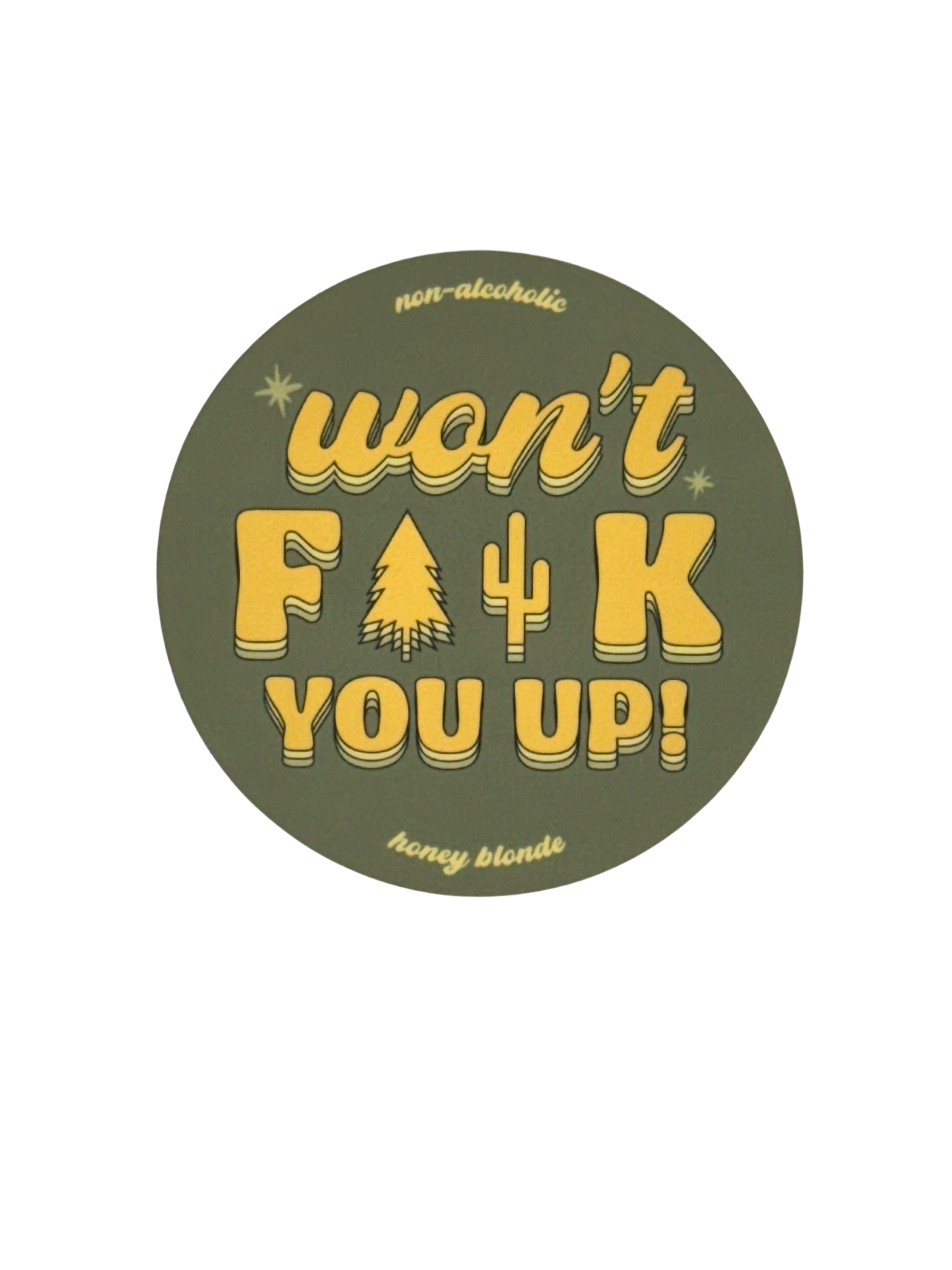 3" Won't F#%k You Up!